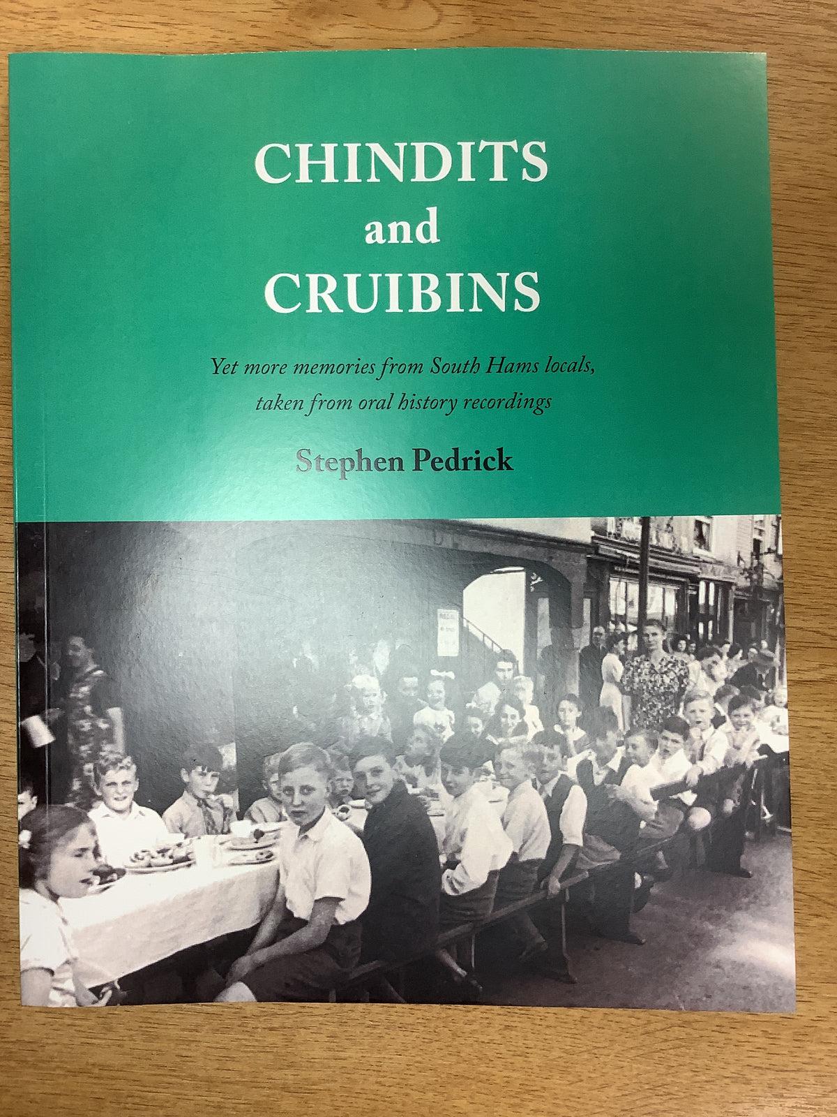 Chindits and Cruibins by Stephen Pedrick