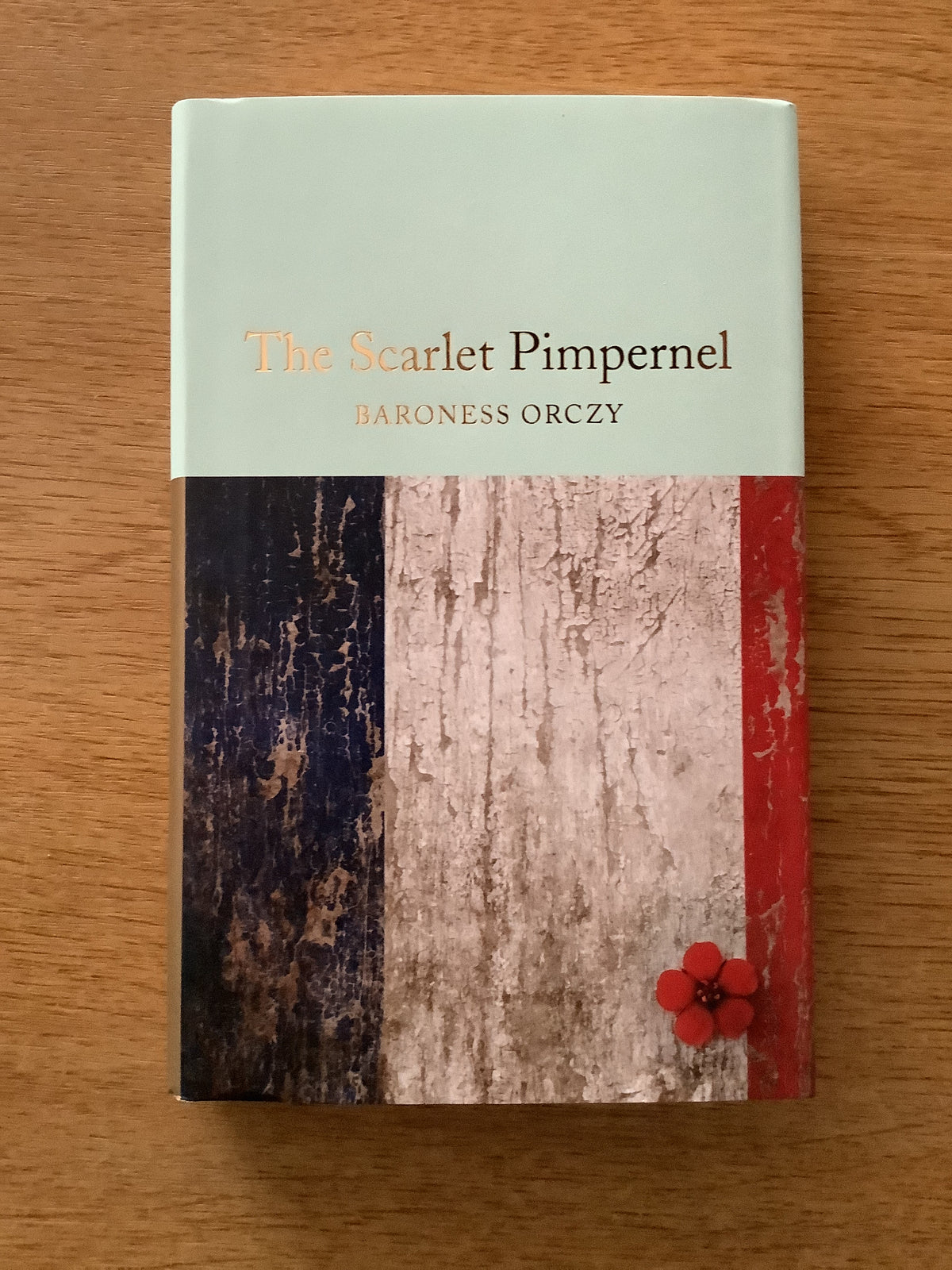 The Scarlet Pimpernel by Baroness Orczy