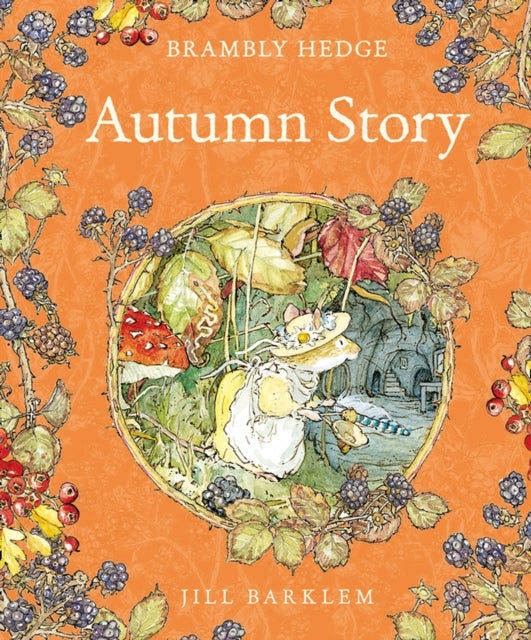 Autumn Story (Brambly Hedge) - Jill Barklem