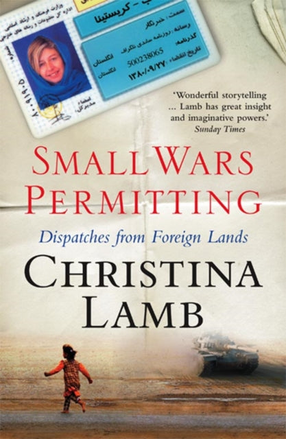 Small Wars Permitting : Dispatches from Foreign Lands-9780007256891