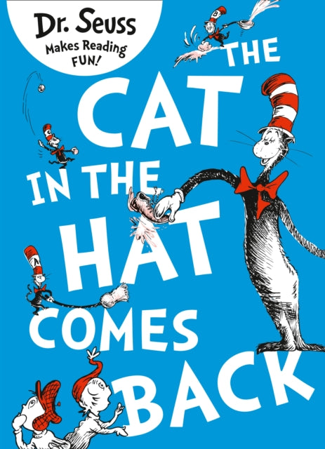 The Cat in the Hat Comes Back (Dr. Seuss) - Dr. Seuss