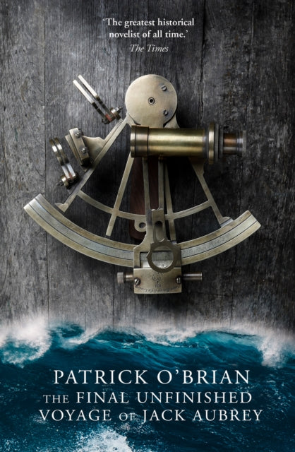 The Final Unfinished Voyage of Jack Aubrey : Book 21-9780007358434