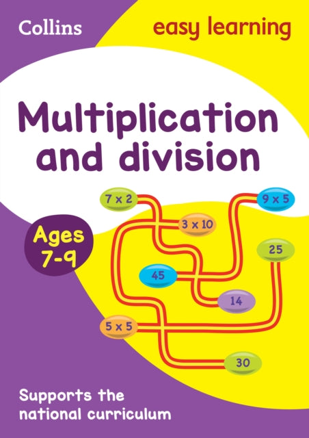 Multiplication and Division Ages 7-9: Ideal for home learning (Collins Easy Learning KS2) - Collins Easy Learning