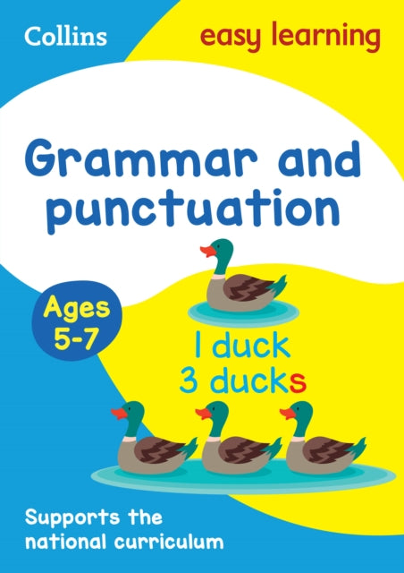 Grammar and Punctuation Ages 5-7: Ideal for home learning (Collins Easy Learning KS1) - Collins Easy Learning