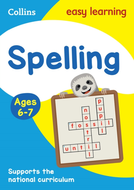 Spelling Ages 6-7: Ideal for home learning (Collins Easy Learning KS1) - Collins Easy Learning