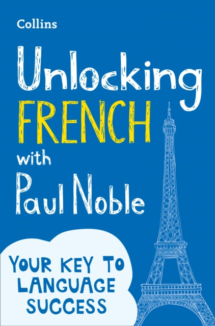 Unlocking French with Paul Noble-9780008135867