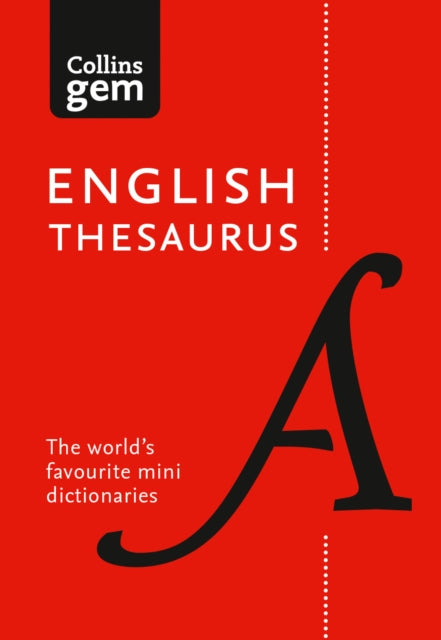 English Gem Thesaurus: The world's favourite mini thesaurus (Collins Gem) - Collins Dictionaries