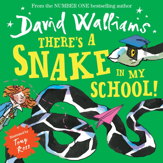 There&#39;s a Snake in My School! - David Walliams
