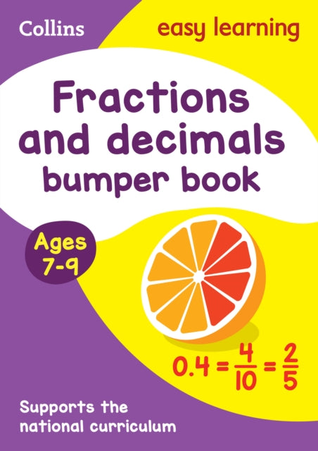 Fractions & Decimals Bumper Book Ages 7-9: Ideal for home learning (Collins Easy Learning KS2) - Collins Easy Learning