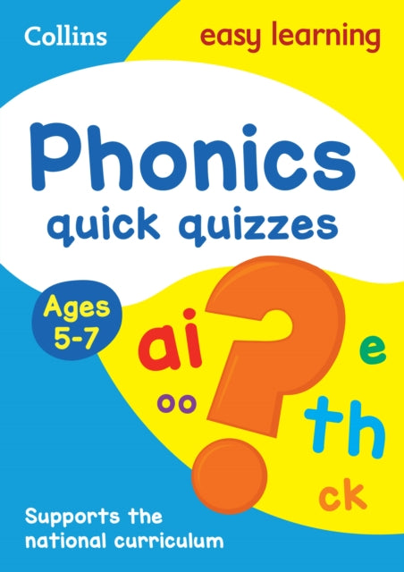 Phonics Quick Quizzes Ages 5-7: Ideal for home learning (Collins Easy Learning KS1) - Collins Easy Learning
