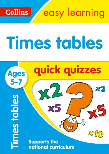 Times Tables Quick Quizzes Ages 5-7: Ideal for home learning (Collins Easy Learning KS1) - Collins Easy Learning