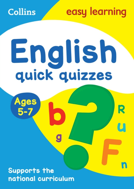 English Quick Quizzes Ages 5-7: Ideal for home learning (Collins Easy Learning KS1) - Collins Easy Learning