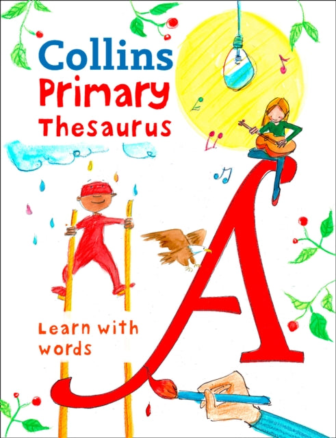 Primary Thesaurus: Illustrated thesaurus for ages 7+ (Collins Primary Dictionaries) - Collins Dictionaries