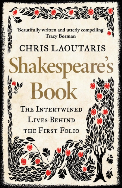 Shakespeare’s Book : The Intertwined Lives Behind the First Folio-9780008238414