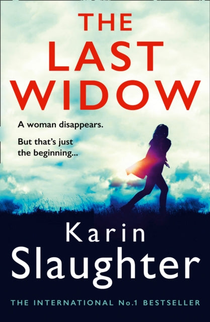 The Last Widow (The Will Trent Series, Book 9) - Karin Slaughter