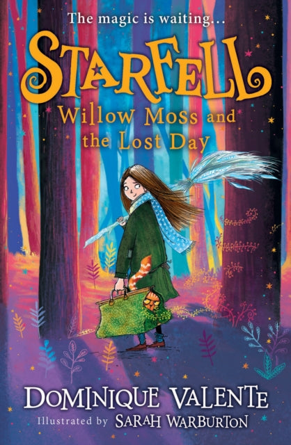 Starfell: Willow Moss and the Lost Day (Starfell, Book 1) - Dominique Valente