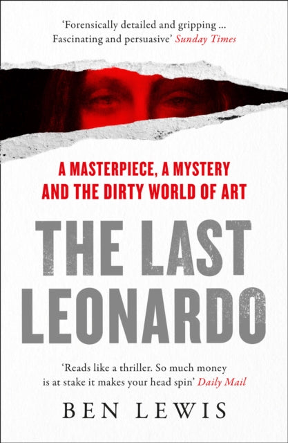 The Last Leonardo : A Masterpiece, a Mystery and the Dirty World of Art-9780008313449