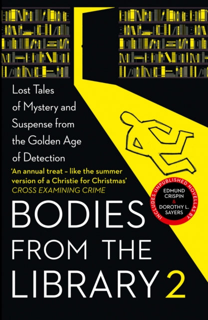 Bodies from the Library 2: Forgotten Stories of Mystery and Suspense by the Queens of Crime and other Masters of Golden Age Detection