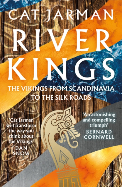 River Kings: A New History of Vikings from Scandinavia to the Silk Roads - Cat Jarman