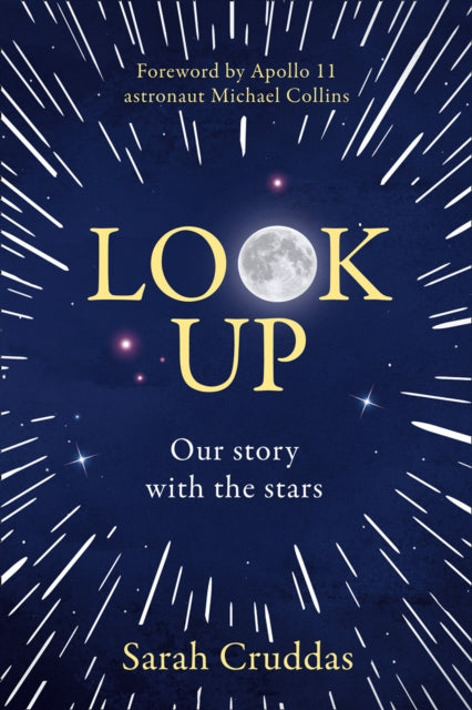 Look Up: Our story with the stars - Sarah Cruddas
