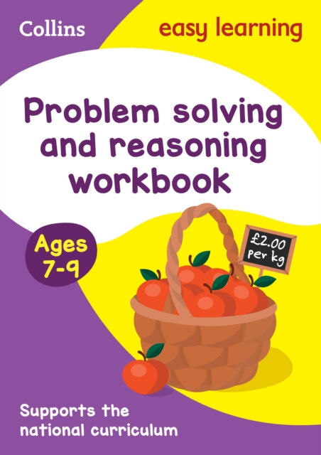 Problem Solving and Reasoning Workbook Ages 7-9: Ideal for home learning (Collins Easy Learning KS2) - Collins Easy Learning