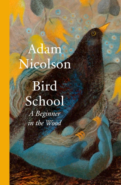 Bird School : A Beginner in the Wood-9780008490836