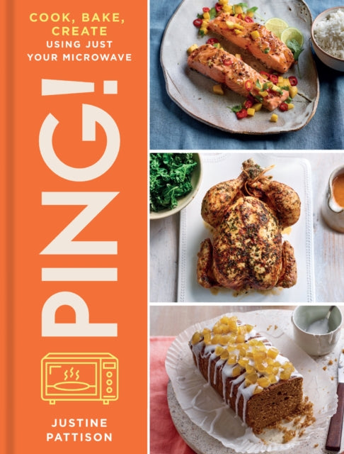 PING! : Cook, Bake, Create Using Just Your Microwave-9780008580162