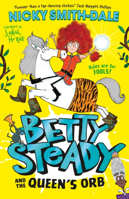 Betty Steady and the Queen’s Orb : Book 2-9780008600372