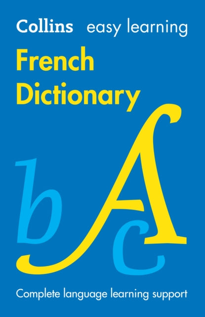 Easy Learning French Dictionary : Trusted Support for Learning-9780008695194