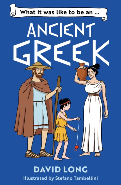 What it was like to be an Ancient Greek : Book 5-9780008700546