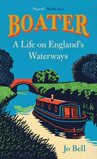 Boater : A Life on England&#39;s Waterways-9780008716295