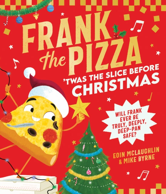 Frank the Pizza: 'Twas the Slice Before Christmas-9780008744571