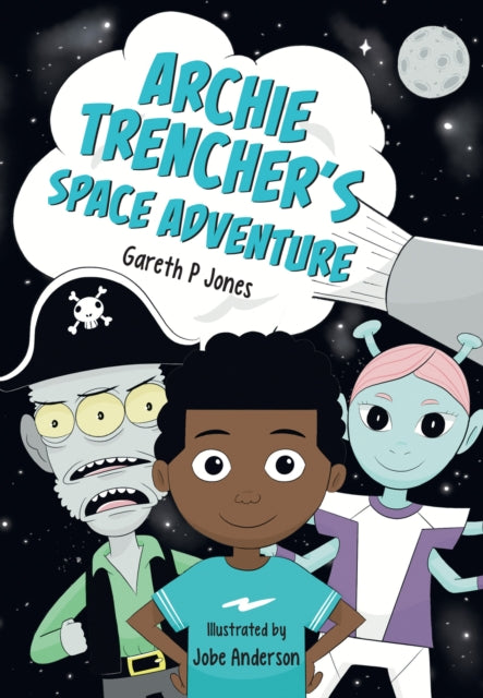 Archie Trencher's Space Adventure : Fluency 8-9780008746445