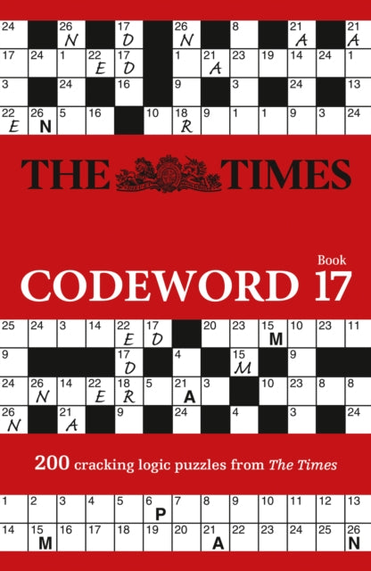 The Times Codeword 17 : 200 Cracking Logic Puzzles-9780008748869