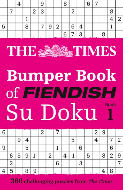 The Times Bumper Book of Fiendish Su Doku book 1 : 360 Challenging Su Doku Puzzles-9780008749132