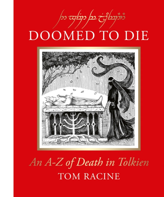 Doomed to Die : An A–Z of Death in Tolkien-9780008783730