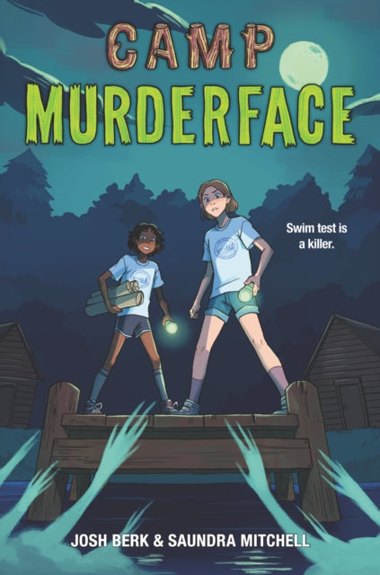 Camp Murderface - Josh Berk,Saundra Mitchell