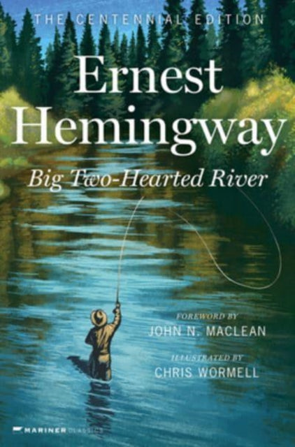 Big Two-Hearted River : The Centennial Edition-9780063297494