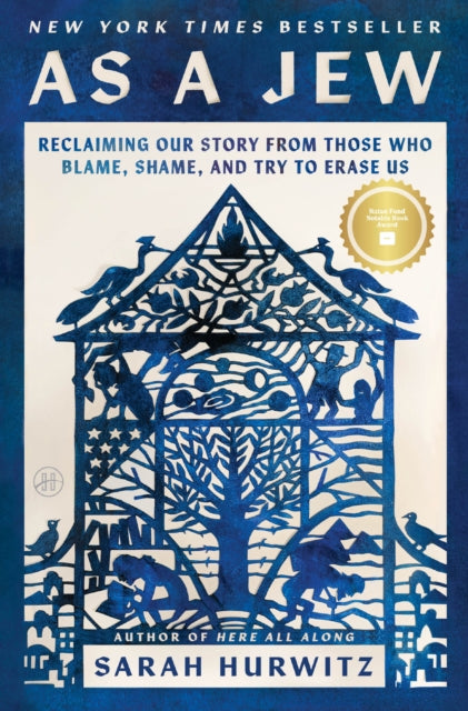 As a Jew : Reclaiming Our Story from Those Who Blame, Shame, and Try to Erase Us-9780063374959