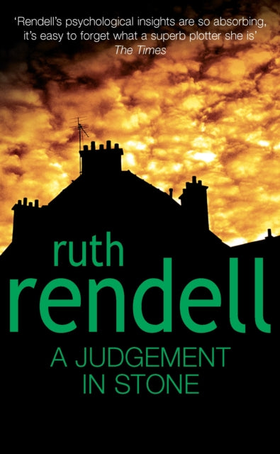 A Judgement In Stone : a chilling and captivatingly unsettling thriller from the award-winning Queen of Crime, Ruth Rendell-9780099171409