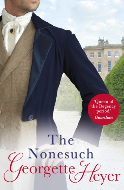 The Nonesuch : Gossip, scandal and an unforgettable Regency romance-9780099474388