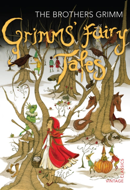 Grimms' Fairy Tales - The Brothers Grimm