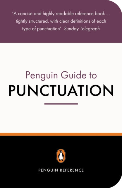 The Penguin Guide to Punctuation - R L Trask