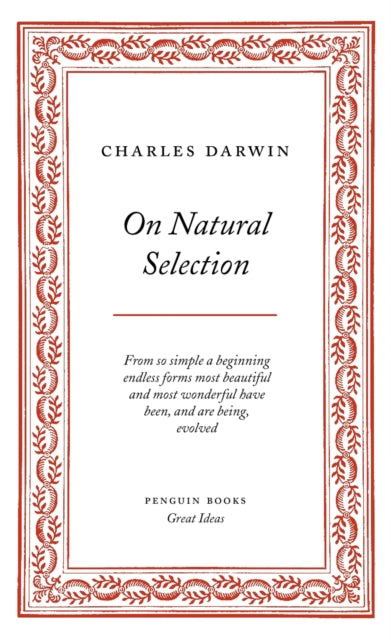 On Natural Selection - Charles Darwin