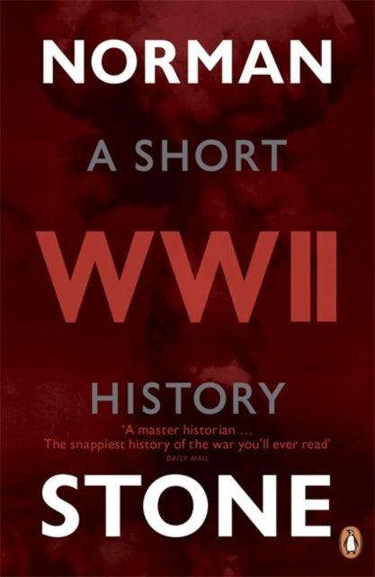 World War Two : A Short History-9780141037141