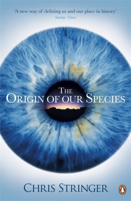 The Origin of Our Species-9780141037202