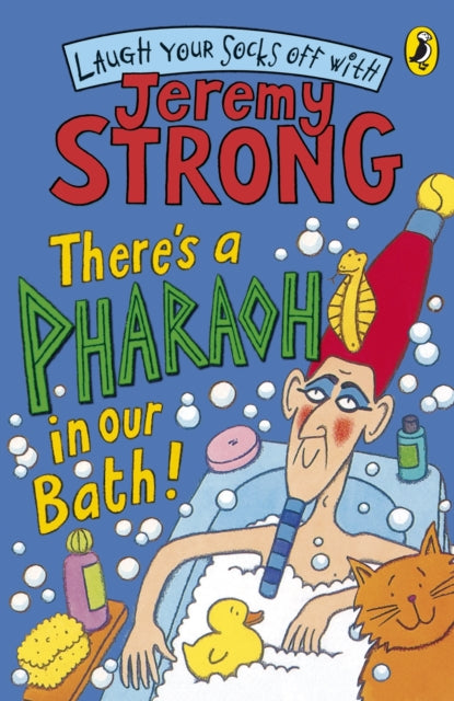 There&#39;s A Pharaoh In Our Bath! - Jeremy Strong