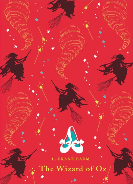 The Wizard of Oz - L. Frank Baum