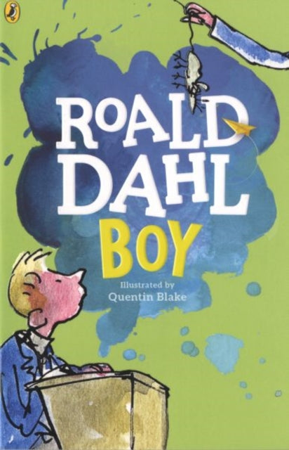 Boy: Tales of Childhood - Roald Dahl