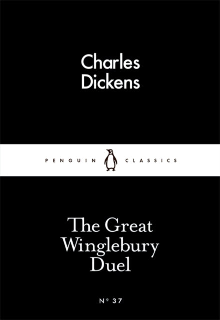 The Great Winglebury Duel - Charles Dickens